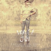 Vance-Joy-God-Loves-You-When-Youre-Dancing